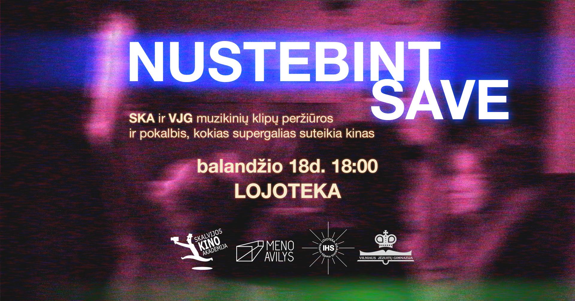 Nustebint save | SKA ir VJG muzikinių klipų peržiūros