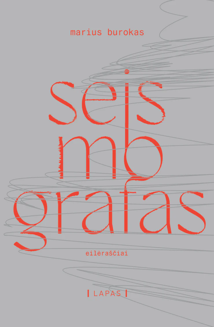 Seismografas. Marius Burokas