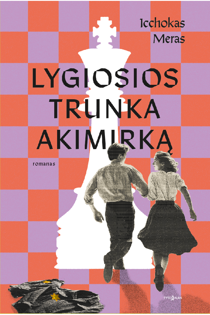 Lygiosios trunka akimirką. Icchokas Meras