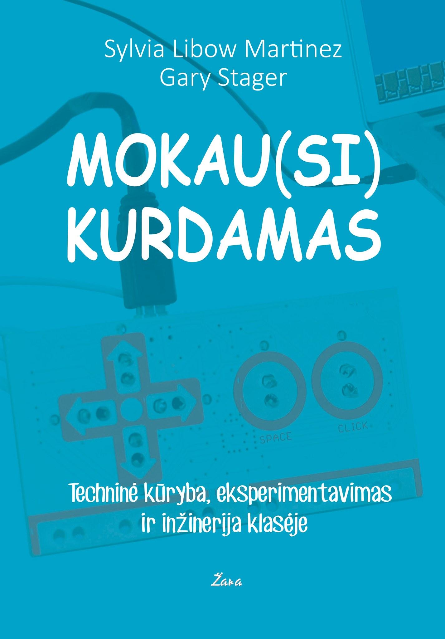 mokausi kurdamas