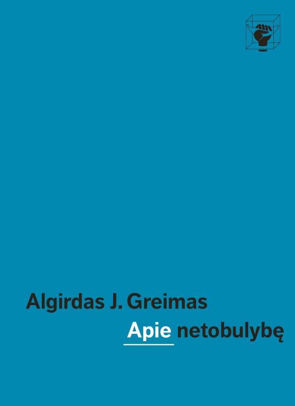 Apie netobulybę. Algirdas J. Greimas